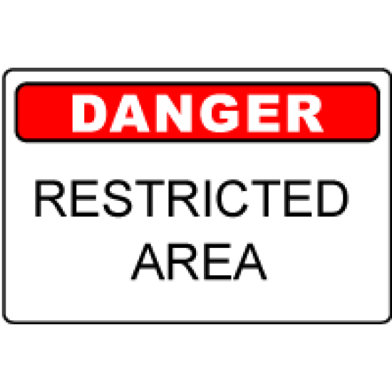 OSHA Danger Sign: Restricted Area 