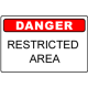 OSHA Danger Sign: Restricted Area 