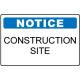 OSHA Notice Sign: Construction Site