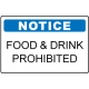 OSHA Notice Sign: Food and Drink Prohibited 