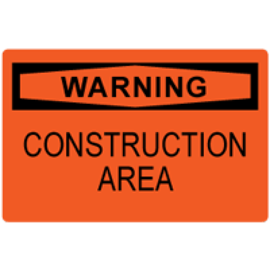 OSHA Safety Sign: Warning - Construction Area 