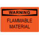 OSHA Safety Sign: Warning - Flammable Material